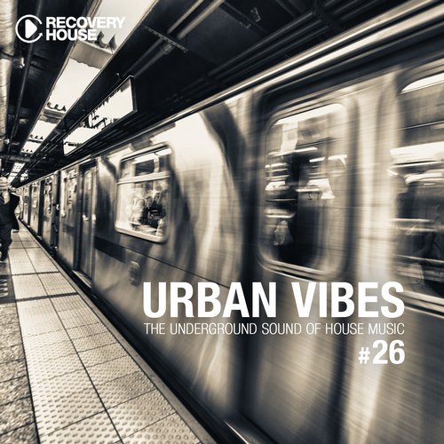 Album Art - Urban Vibes - The Underground Sound Of House Music Vol. 26