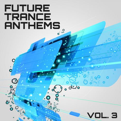 Album Art - Future Trance Anthems, Vol. 3