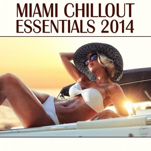 Album Art - Miami Chillout Essentials 2014