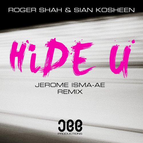 Album Art - Hide U - Jerome Isma-Ae Remix