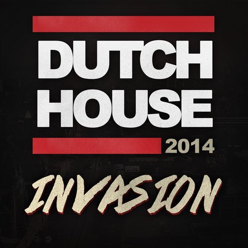 Album Art - Dutch House Invasion 2014