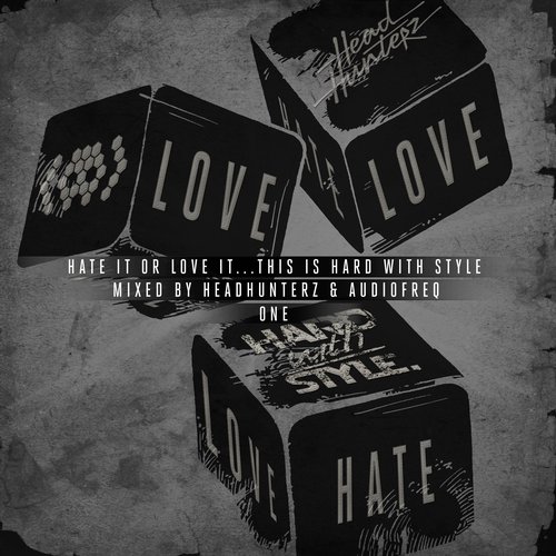 Album Art - Hate It Or Love It... This Is HARD with STYLE - ONE