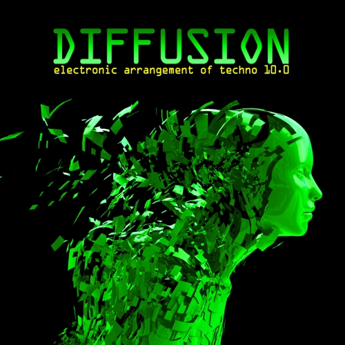 Album Art - Diffusion 10.0 - Electronic Arrangement of Techno