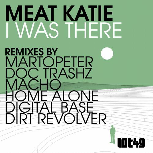 Album Art - Meat Katie 'I Was There' Remixes