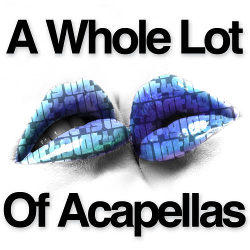 Album Art - A Whole Lot Of Acapellas
