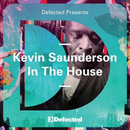 Album Art - Defected Presents Kevin Saunderson In The House