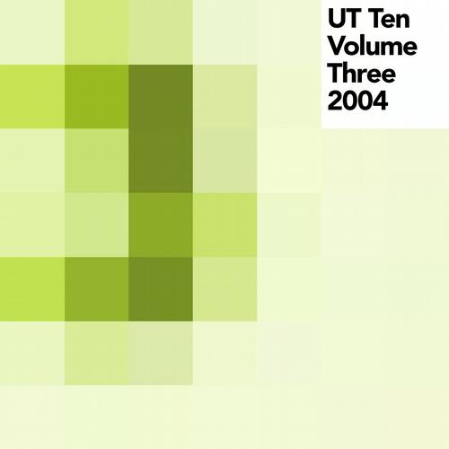 Album Art - UT Ten, Vol. 3 (2004)