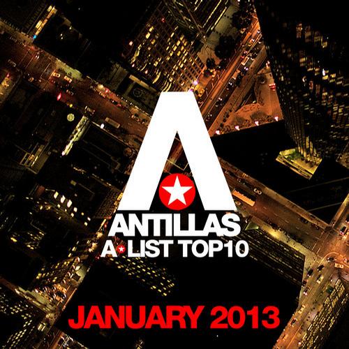 Album Art - Antillas A-List Top 10 - January 2013 - Including Classic Bonus Track