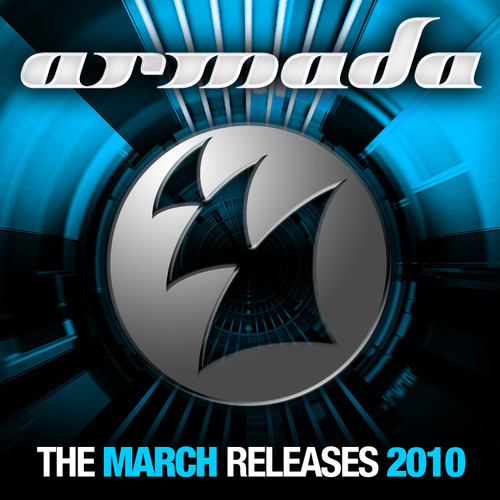 Album Art - Armada March Releases - 2010