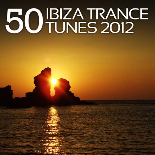 Album Art - 50 Ibiza Trance Tunes 2012