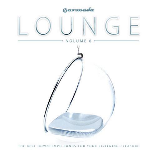 Album Art - Armada Lounge, Vol. 6 - The Best Downtempo Songs For Your Listening Pleasure