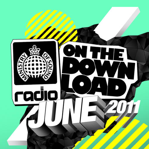 Album Art - Ministry Of Sound Radio Presents On The Download June 2011