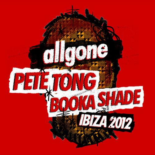 Album Art - Allgone Pete Tong & Booka Shade Ibiza 2012