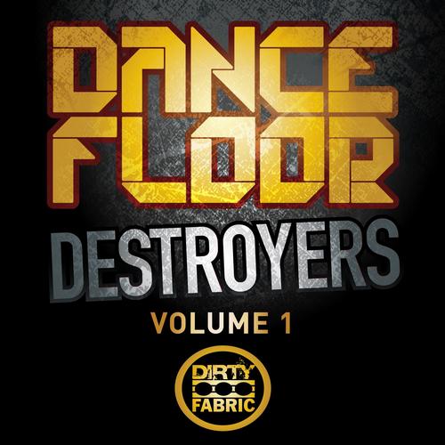 Album Art - Dancefloor Destroyers Vol 1