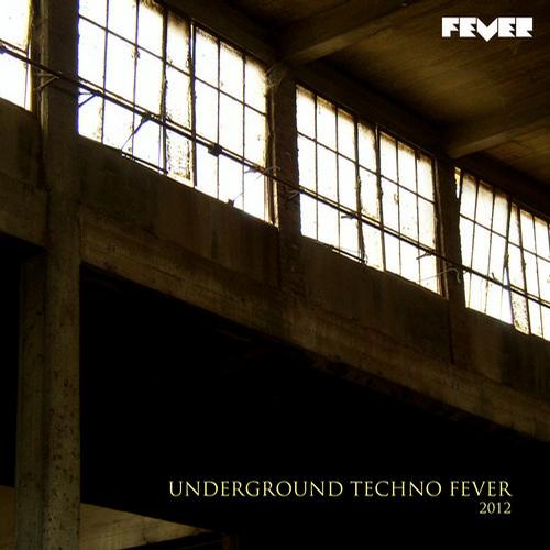 Album Art - Underground Techno Fever 2012