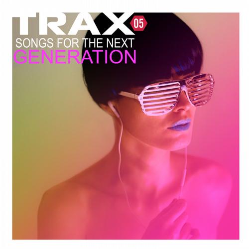 Album Art - Trax 5 - Songs For The Next Generation