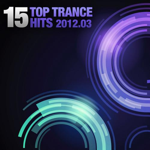 Album Art - 15 Top Trance Hits 2012-03