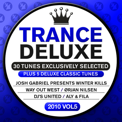 Album Art - Trance Deluxe 2010 - 05 [30 Tunes Exclusively Selected] - Plus 5 Deluxe Classic Tunes
