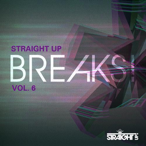 Album Art - Straight Up Breaks! Vol. 6
