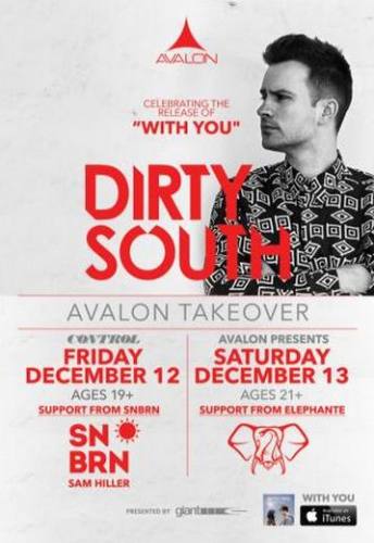 Dirty South @ Avalon Hollywood (2 Nights)