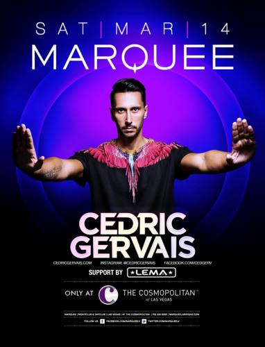 Cedric Gervais @ Marquee Nightclub (03-14-2015)