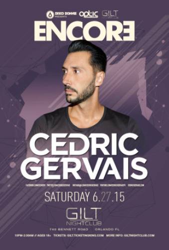 Cedric Gervais @ Gilt Nightclub