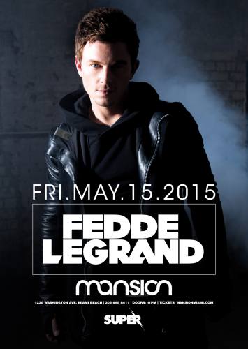 Fedde Le Grand @ Mansion (05-15-2015)