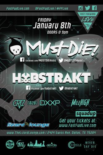 MUST DIE! // HABSTRAKT — Dallas, Lizard Lounge