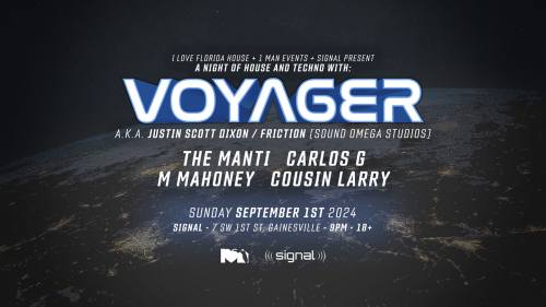 Voyager/Justin Scott Dixon @ Signal