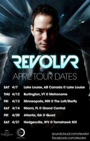 REVOLVR - April 2012 Tour Dates Preview