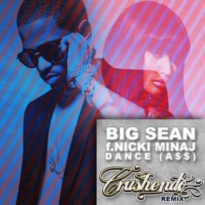 Big Sean ft. Nicki Minaj - Dance (A$$) (Crushendo Remix) Preview