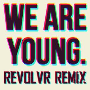 Revolvr Remixes Fun's 'We Are  Young' Preview
