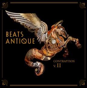 Beats Antique Announce Release Date for Contraption Vol.2 & 