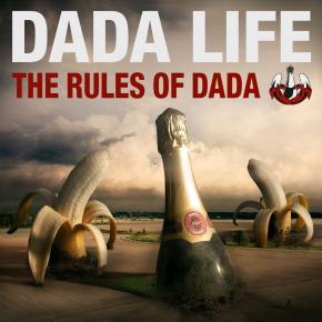 Dada Life: The Rules of Dada Review