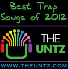Best Trap Songs of 2012 - Top 10 Tracks Preview