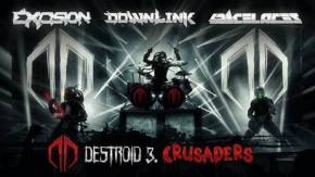 DESTROID (Excision, Downlink, KJ Sawka) Release New Track 