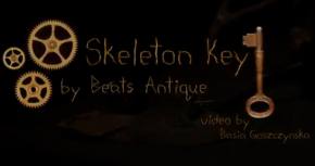 Beats Antique premieres Skeleton Key Official Music Video on The Untz