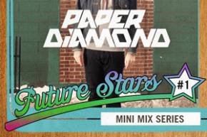 Paper Diamond: Future Stars Mini-Mix Preview