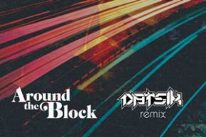 Pretty Lights: Around the Block (Datsik Remix)