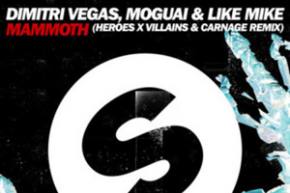 Dimitri Vegas & Moguai & Like Mike: Mammoth (Hereos x Villains & Carnage Remix) Preview