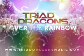 Triad Dragons - Over the Rainbow [FREE DOWNLOAD] Preview