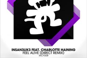 Insan3Lik3 - Feel Alive (ft Charlotte Haining) (Direct Remix) Preview