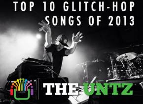 Top 10 Glitch-Hop Songs of 2013 Preview