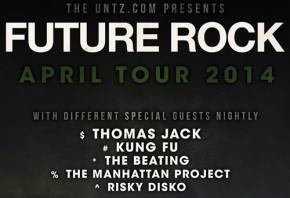 TheUntz.com presents Future Rock April 2014 tour! Preview