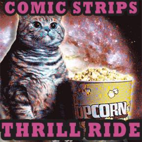 Comic Strips - Thrill Ride Preview