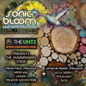 The Untz presents SONIC BLOOM Hummingbird Stage with psytrance block and Jumpsuit Records showcase Preview