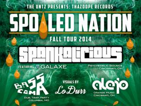 The Untz presents SPOILED NATION tour with ThazDope Records; Spankalicious, Bass Coma, Alejo, and more! Preview