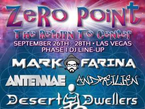 [PREVIEW] Mark Farina, Desert Dwellers headline Zero Point Festival in Las Vegas, NV this weekend (Sept 26-28) Preview