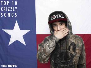 Top 10 Crizzly Songs [Page 2] Preview