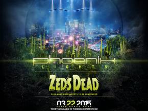 Zeds Dead joins inaugural Phoenix Lights Festival March 22, 2015 Preview